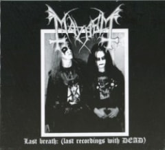 Last Breath: (Last Recordings With DEAD)