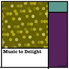 Music to Delight