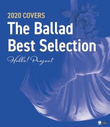 Hello! Project 2020 COVERS The Ballad Best Selection