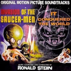 Invasion of the Saucer-Men / It Conquered the World (Original Motion Picture Soundtracks)