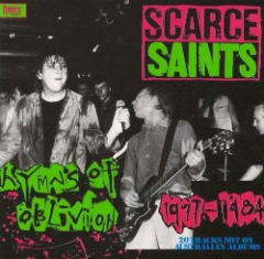 Scarce Saints: Hymns of Oblivion 1977–1984