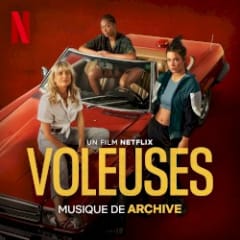Voleuses (Musique du film Netflix)