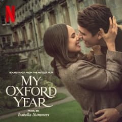 My Oxford Year: Soundtrack from the Netflix Film