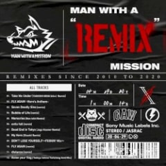 MAN WITH A "REMIX" MISSION