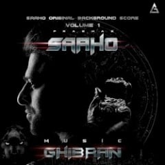 Saaho, Vol. 1 (Original Background Score)