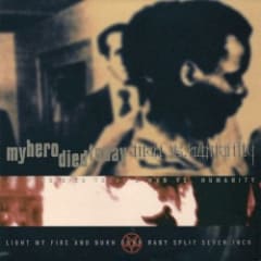 Light My Fire And Burn Down Baby Split Seven Inch