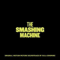 The Smashing Machine (Original Motion Picture Soundtrack)