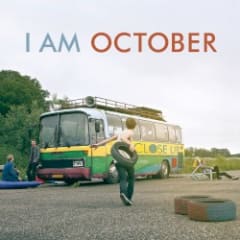 I am October