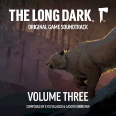 Music for The Long Dark: Volume 3