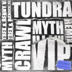 Crawl (VIP) / Tundra Remix