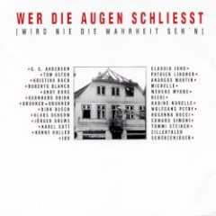Wer die Augen schließt, wird nie die Wahrheit seh’n