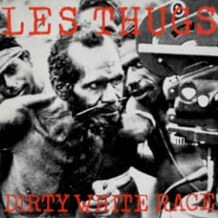 Dirty White Race