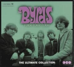 Turn! Turn! Turn! The Byrds Ultimate Collection