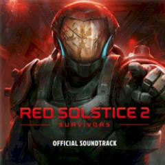 Red Solstice 2: Survivors Original Soundtrack