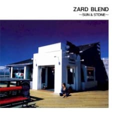 ZARD BLEND 〜SUN & STONE〜