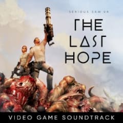 Serious Sam VR: The Last Hope (Video Game Soundtrack)