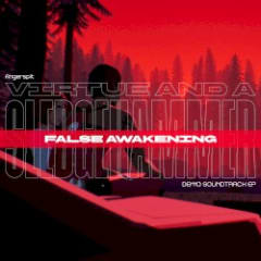 Virtue and a Sledgehammer: False Awakening: Demo Soundtrack EP