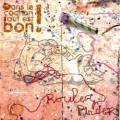 Dans le cochon tout est bon !