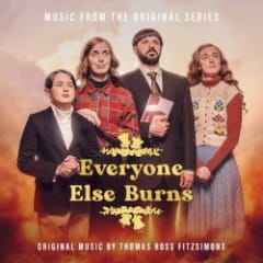 Everyone Else Burns (Music from the Original Series)