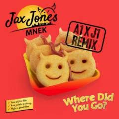 Where Did You Go? A1 × J1 Remix