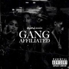 4hunnid Presents: Gang Affiliated