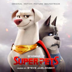 DC League of Super‐Pets: Original Motion Picture Soundtrack