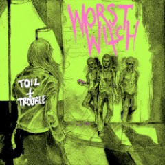Toil And Trouble