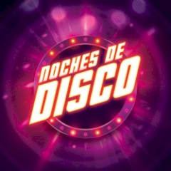 Noches de disco