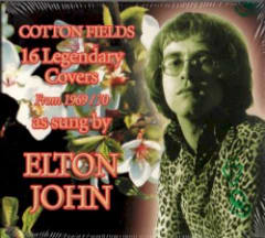 Cotton Fields - 16 Legendary Covers From 1969/70