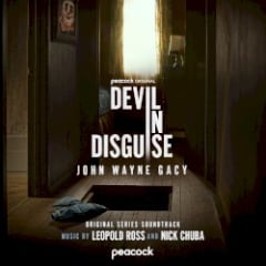 Devil In Disguise: John Wayne Gacy (Original Series Soundtrack)