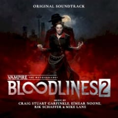 Vampire: The Masquerade - Bloodlines 2 (Original Soundtrack)