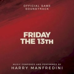 Friday the 13th: The Game (Official Game Soundtrack)