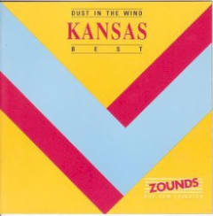 Dust in the Wind: The Best of Kansas