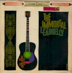 The Immortal Leadbelly