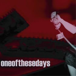 One of Them Days