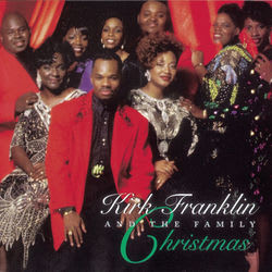Kirk Franklin and the Family