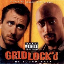 Gridlock’d: The Soundtrack