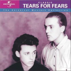 Classic Tears for Fears: The Universal Masters Collection