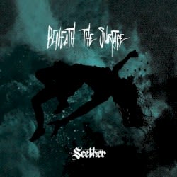 Beneath the Surface