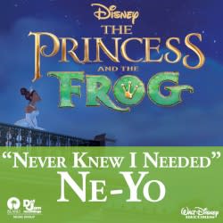 Never Knew I Needed (From "The Princess and the Frog")