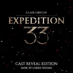 Clair Obscur: Expedition 33 (Original Soundtrack) Cast Reveal Edition