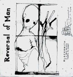 Reversal of Man / Cease