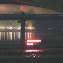 Somebody Else