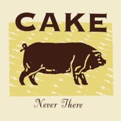 Never There