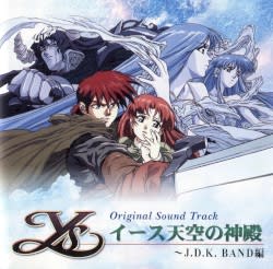 オリジナル・サウンドトラック イース天空の神殿～J.D.K. BAND編