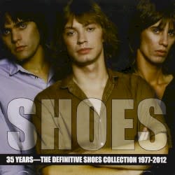 35 Years: The Definitive Shoes Collection 1977-2012