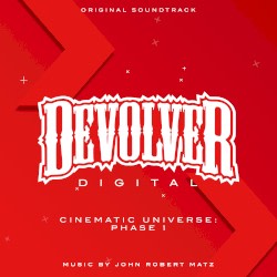 Devolver Digital® Cinematic Universe: Phase 1 (Original Soundtrack)