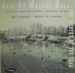 Jazz at Massey Hall – Salt Peanuts - Night in Tunisia