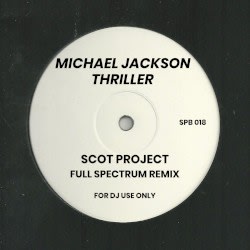 Thriller (Scot Project Full Spectrum remix)