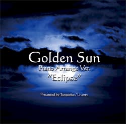 Golden Sun Piano Arrange Ver. "Eclipse"